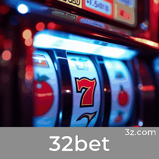 32bet: A Solução Completa para Apostas Online